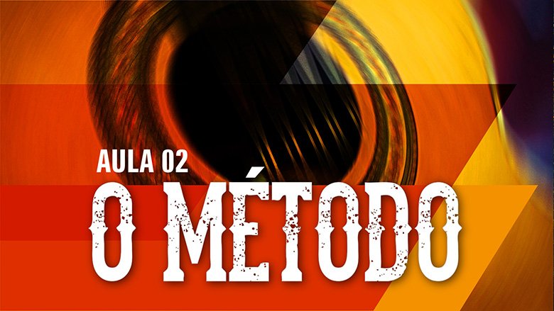 O Método